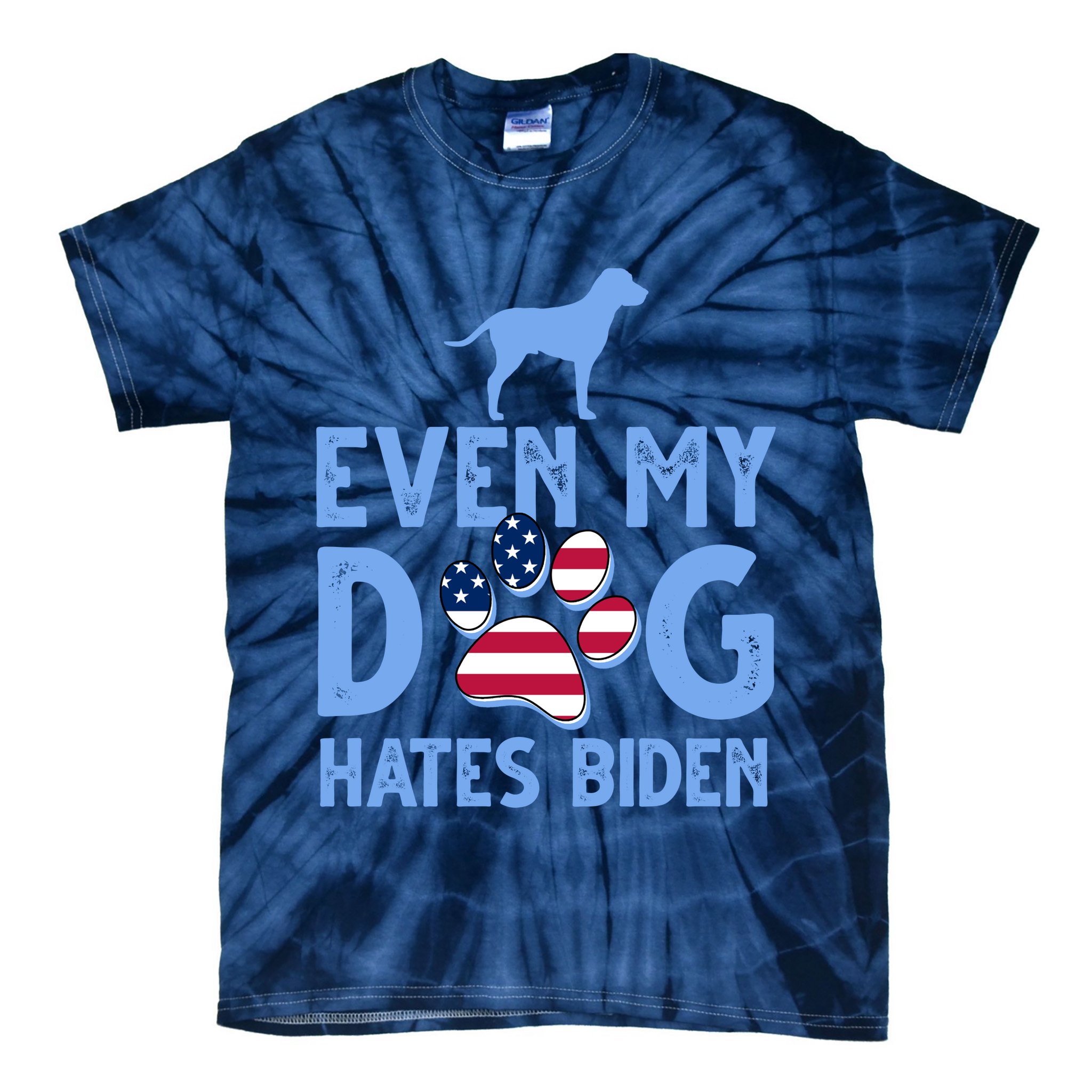 Even My Dog Hates Biden Tie-Dye T-Shirt