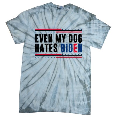 Even My Dog Hates Biden Funny Tie-Dye T-Shirt