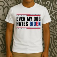 Even My Dog Hates Biden Funny T-Shirt