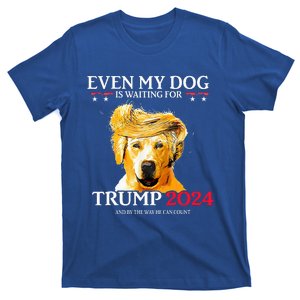 Even My Dog Is Waiting For Trump 2024  T-Shirt