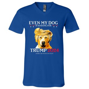 Even My Dog Is Waiting For Trump 2024  V-Neck T-Shirt