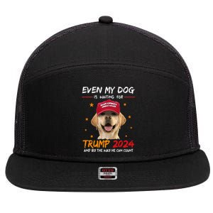 Even My Dog Is Waiting For Trump 2024 7 Panel Mesh Trucker Snapback Hat