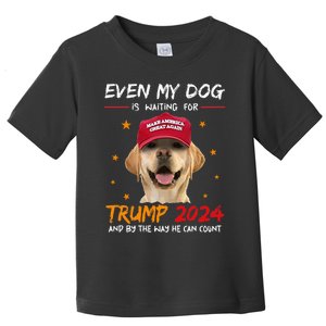 Even My Dog Is Waiting For Trump 2024 Toddler T-Shirt