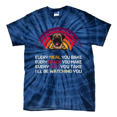 English Mastiff Dog Ill Be Watching You Lover Fathers Day Tie-Dye T-Shirt