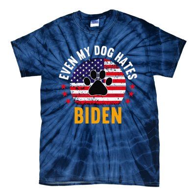 Even My Dog Hates Biden, Funny Anti Biden Tie-Dye T-Shirt