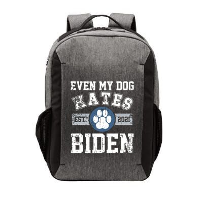Even My Dog Hates Biden Biden Sucks Anti Biden Vector Backpack