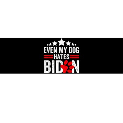 Even My Dog Hates Biden Funny Bumper Sticker