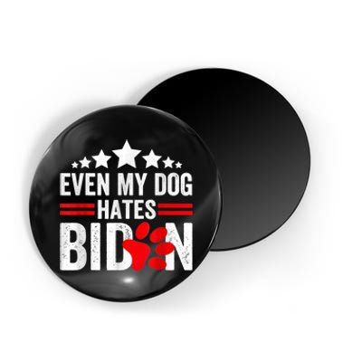 Even My Dog Hates Biden Funny Magnet