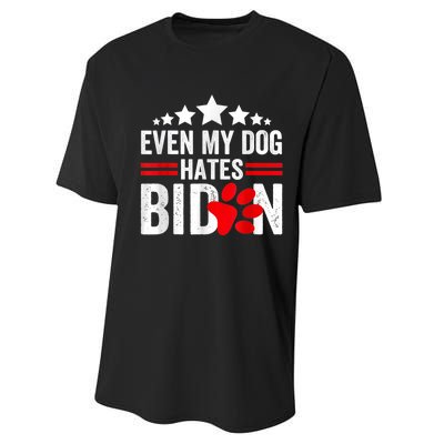 Even My Dog Hates Biden Funny Performance Sprint T-Shirt