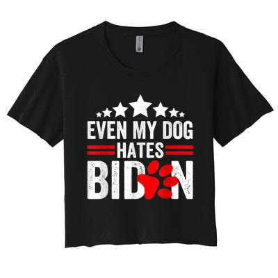 Even My Dog Hates Biden Funny Women's Crop Top Tee