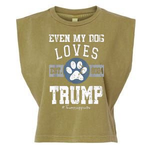 Even My Dog Loves Trump 2024 Election Trump Supporter Vote Garment-Dyed Women's Muscle Tee