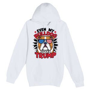 Even My Dog Loves Trump 2024 Election Trump Supporter Premium Pullover Hoodie