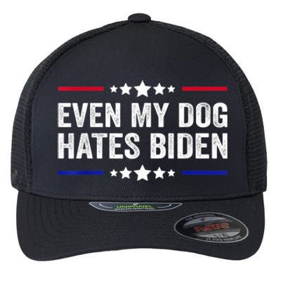 Even My Dog Hates Biden Shirt Funny Anti Biden Flexfit Unipanel Trucker Cap