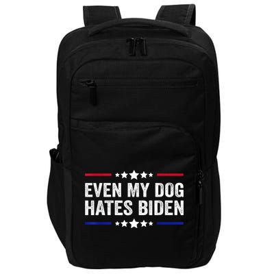 Even My Dog Hates Biden Shirt Funny Anti Biden Impact Tech Backpack