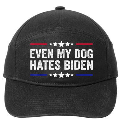 Even My Dog Hates Biden Shirt Funny Anti Biden 7-Panel Snapback Hat