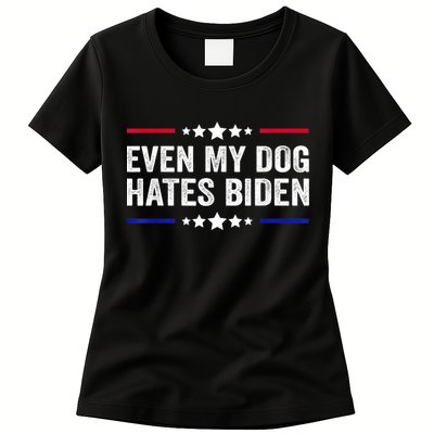 Even My Dog Hates Biden Shirt Funny Anti Biden Womens T-Shirt