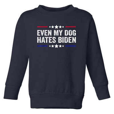 Even My Dog Hates Biden Shirt Funny Anti Biden Toddler Sweatshirt