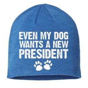 Even My Dog Wants A New President Dog Paw Sustainable Beanie