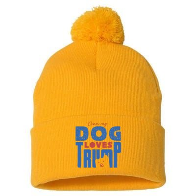 Even My Dog Loves Trump Pom Pom 12in Knit Beanie