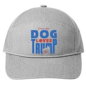 Even My Dog Loves Trump 7-Panel Snapback Hat