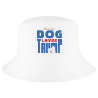 Even My Dog Loves Trump Cool Comfort Performance Bucket Hat