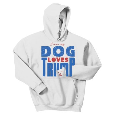 Even My Dog Loves Trump Kids Hoodie