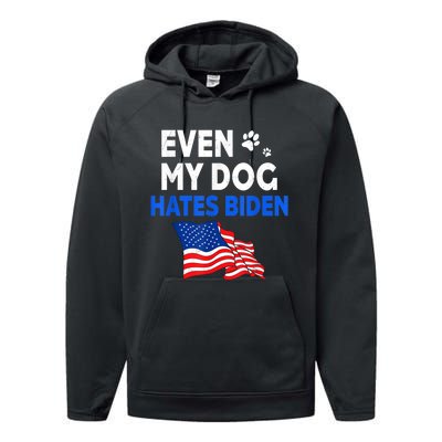 Even My Dog Hates Biden USA Flag Performance Fleece Hoodie