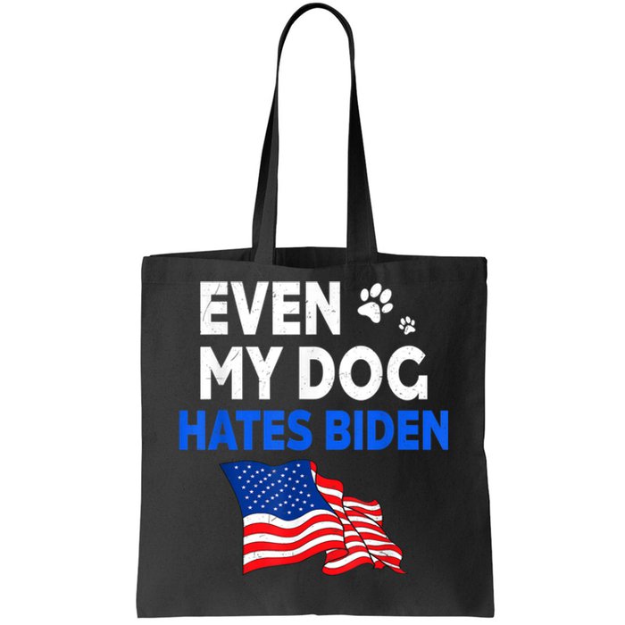 Even My Dog Hates Biden USA Flag Tote Bag