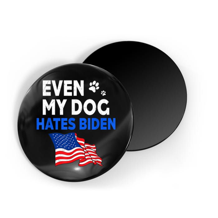 Even My Dog Hates Biden USA Flag Magnet