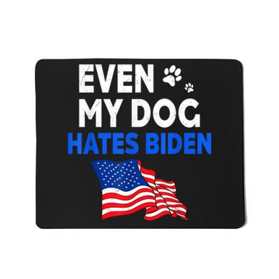 Even My Dog Hates Biden USA Flag Mousepad