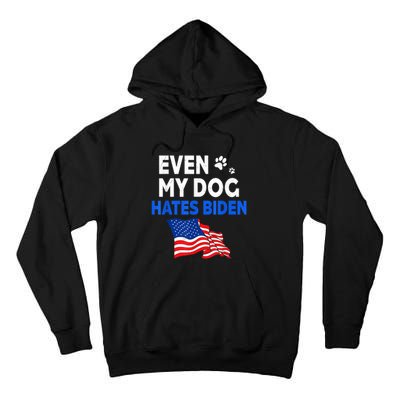 Even My Dog Hates Biden USA Flag Tall Hoodie