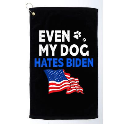 Even My Dog Hates Biden USA Flag Platinum Collection Golf Towel