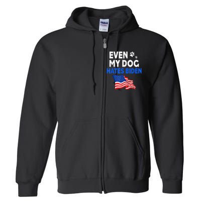 Even My Dog Hates Biden USA Flag Full Zip Hoodie