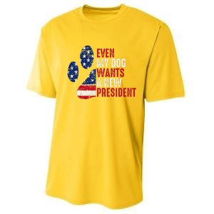 Even My Dog Wants A New President Dog Paw Performance Sprint T-Shirt