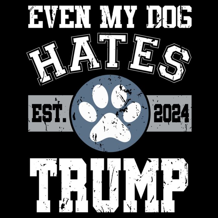 Even My Dog Hates Trump Funny Anti President Donald Trump Gift Doggie Tank