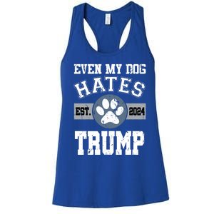 Even My Dog Hates Trump Funny Anti President Donald Trump Gift Women's Racerback Tank