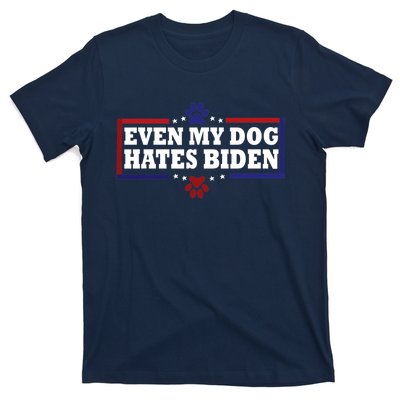 Even My Dog Hates Biden Shirt Funny Anti President Joe Biden T-Shirt