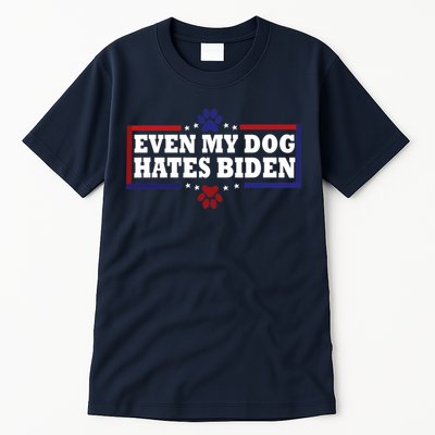 Even My Dog Hates Biden Shirt Funny Anti President Joe Biden Tall T-Shirt