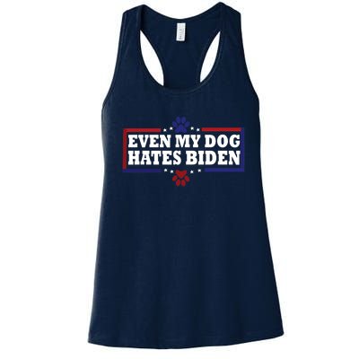 Even My Dog Hates Biden Shirt Funny Anti President Joe Biden Women's Racerback Tank