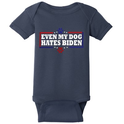 Even My Dog Hates Biden Shirt Funny Anti President Joe Biden Baby Bodysuit