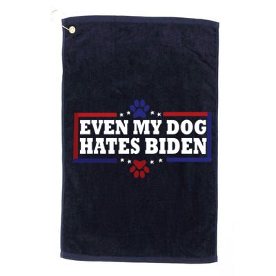 Even My Dog Hates Biden Shirt Funny Anti President Joe Biden Platinum Collection Golf Towel