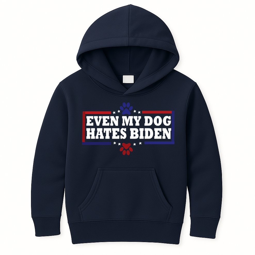 Even My Dog Hates Biden Shirt Funny Anti President Joe Biden Kids Hoodie