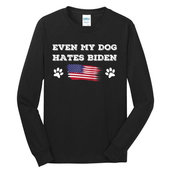 Even My Dog Hates Biden Conservative Anti Liberal US Flag Tall Long Sleeve T-Shirt