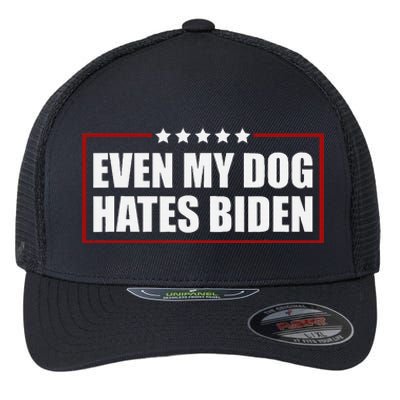 Even My Dog Hates Biden Sarcastic Political Joke Flexfit Unipanel Trucker Cap