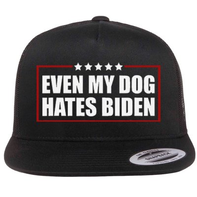 Even My Dog Hates Biden Sarcastic Political Joke Flat Bill Trucker Hat