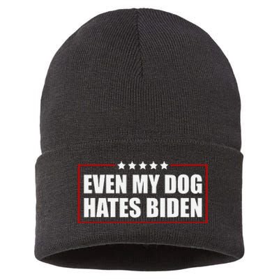 Even My Dog Hates Biden Sarcastic Political Joke Sustainable Knit Beanie