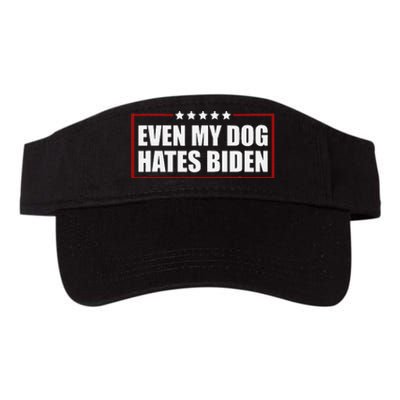 Even My Dog Hates Biden Sarcastic Political Joke Valucap Bio-Washed Visor