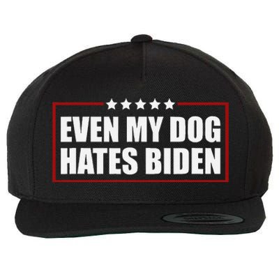 Even My Dog Hates Biden Sarcastic Political Joke Wool Snapback Cap