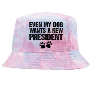 Even My Dog Wants A New President Funny Dog Paw Tie-Dyed Bucket Hat