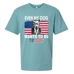 Even My Dog Wants To Be Trump Funny Pro Trump Dog Lover Gift Sueded Cloud Jersey T-Shirt